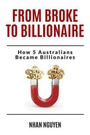 Cover of From Broke to Billionaire