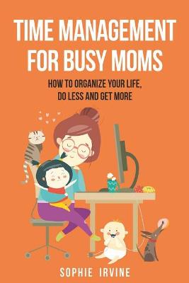 Book cover for Time Management for Busy Moms