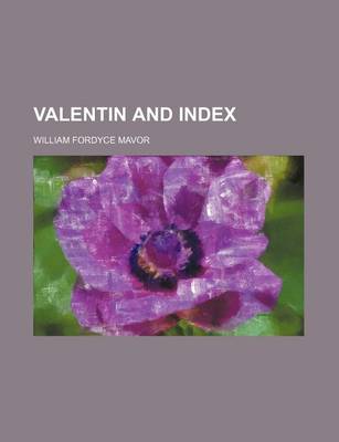 Book cover for Valentin and Index