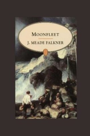 Cover of Moonfleet Annotated and Illustrated Edition