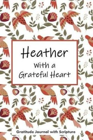 Cover of Heather with a Grateful Heart