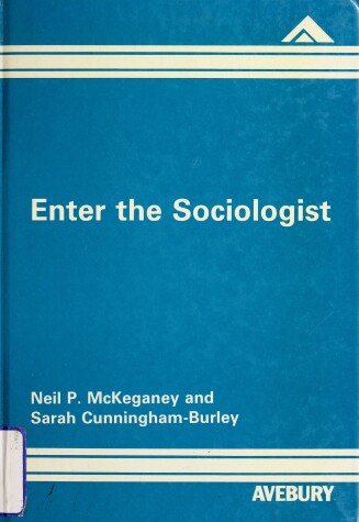 Book cover for Enter the Sociologist