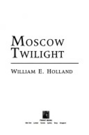 Cover of Moscow Twilight