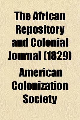 Book cover for The African Repository and Colonial Journal Volume 4