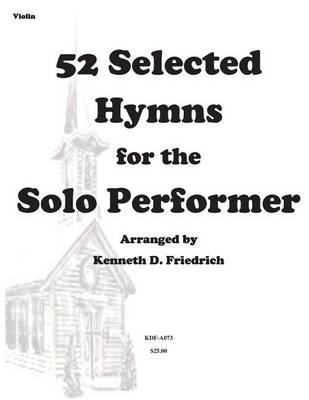 Book cover for 52 Selected Hymns for the Solo Performer-violin version