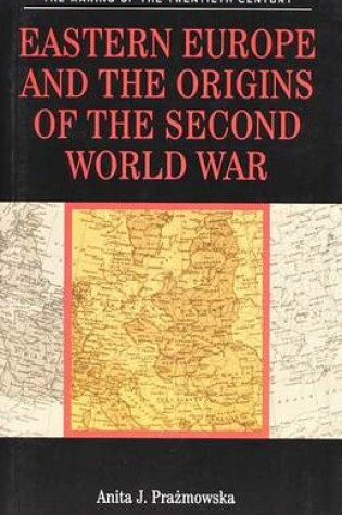 Cover of Eastern Europe and the Origins of the Second World War