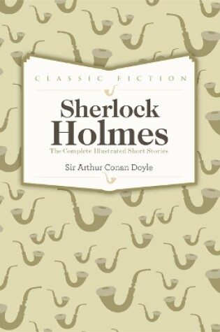 Cover of Sherlock Holmes Complete Short Stories