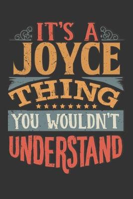 Book cover for Its A Joyce Thing You Wouldnt Understand