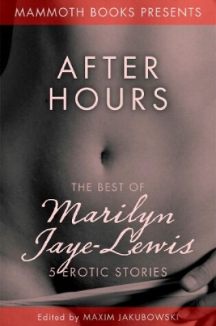 Cover of The Mammoth Book of Erotica presents The Best of Marilyn Jaye Lewis