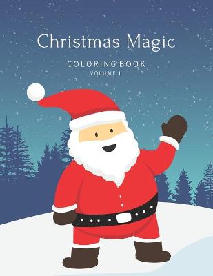 Book cover for Christmas Magic Coloring Book Volume II