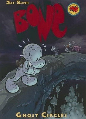 Book cover for Ghost Circles: A Graphic Novel (Bone #7)