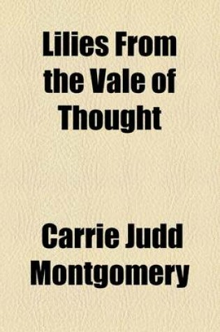 Cover of Lilies from the Vale of Thought