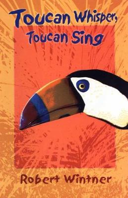 Book cover for Toucan Whisper, Toucan Sing