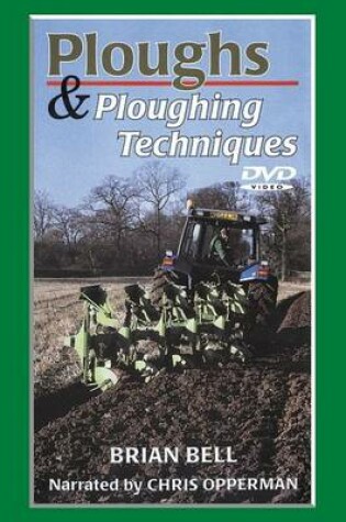 Cover of Ploughs and Ploughing Techniques