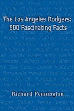 Cover of The Los Angeles Dodgers: 500 Fascinating Facts