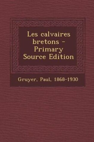 Cover of Les Calvaires Bretons