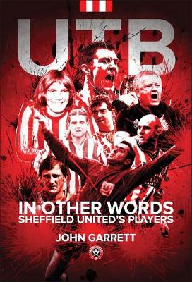 Book cover for UTB - In other words - Sheffield United's Players