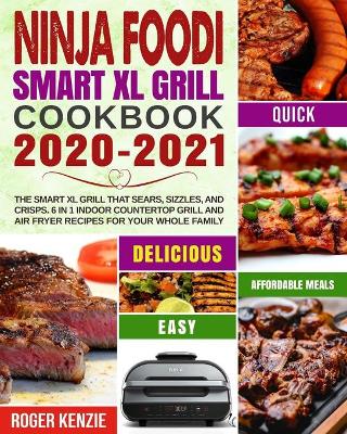 Book cover for Ninja Foodi Smart XL Grill Cookbook 2020-2021