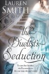 Book cover for The Duelist's Seduction