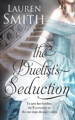Book cover for The Duelist's Seduction