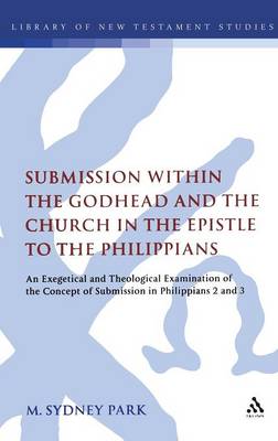 Book cover for Submission within the Godhead and the Church in the Epistle to the Philippians