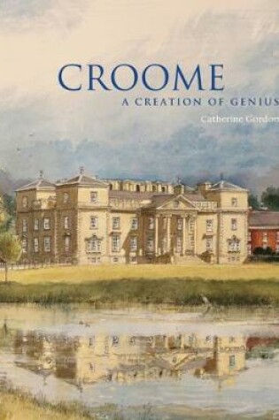 Cover of Croome: A Creation of Genius