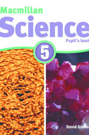 Cover of Macmillan Science Level 5 Pupil's Book & CD Rom Pack