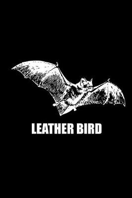 Book cover for Leather Bird