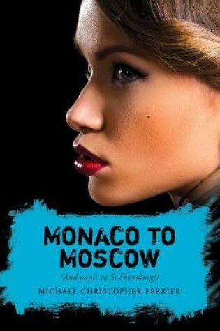 Cover of Monaco to Moscow