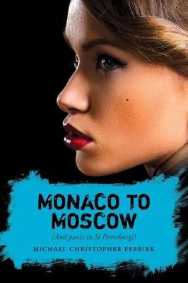 Cover of Monaco to Moscow