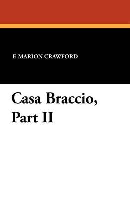 Book cover for Casa Braccio, Part II
