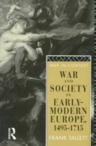 Cover of War and Society in Early Modern Europe, 1495-1715