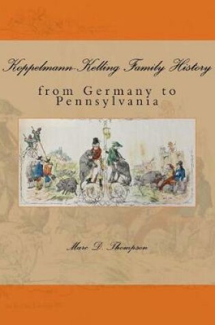 Cover of Koppelmann-Kelling Family History