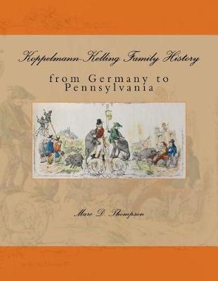 Book cover for Koppelmann-Kelling Family History