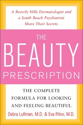 Book cover for The Beauty Prescription: The Complete Formula for Looking and Feeling Beautiful