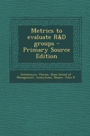 Cover of Metrics to Evaluate R&d Groups