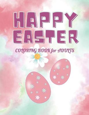 Book cover for Happy Easter Coloring Book for Adults