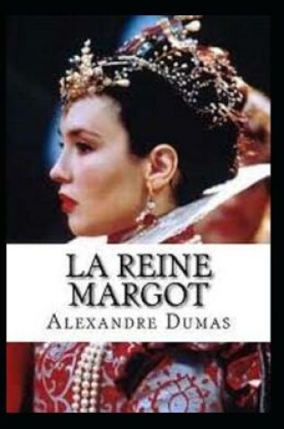 Cover of La Reine Margot Annoté