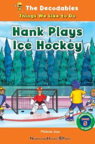 Cover of Hank Plays Ice Hockey