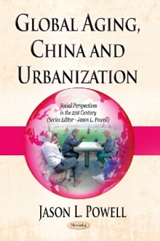 Cover of Global Aging, China & Urbanization