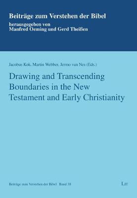 Cover of Drawing and Transcending Boundaries in the New Testament and Early Christianity