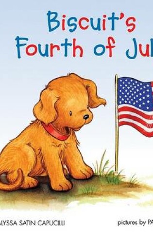 Cover of Biscuit's Fourth of July