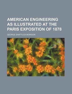 Book cover for American Engineering as Illustrated at the Paris Exposition of 1878