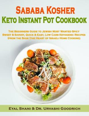 Cover of Sababa Kosher Keto Instant Pot Cookbook