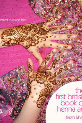 Cover of The First British Book of Henna Art