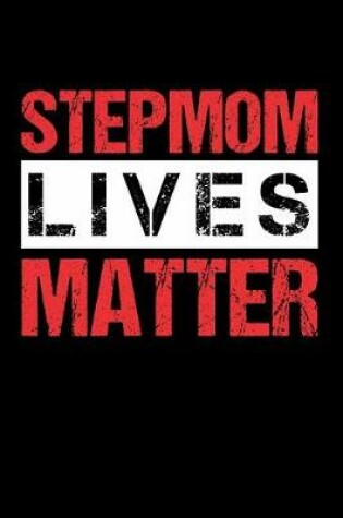 Cover of Stepmom Lives Matter