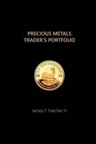 Cover of Precious Metals Trader's Portfolio