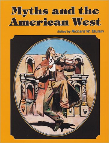 Book cover for Myths and the American West