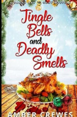 Cover of Jingle Bells and Deadly Smells