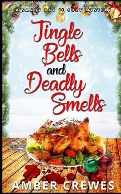 Cover of Jingle Bells and Deadly Smells